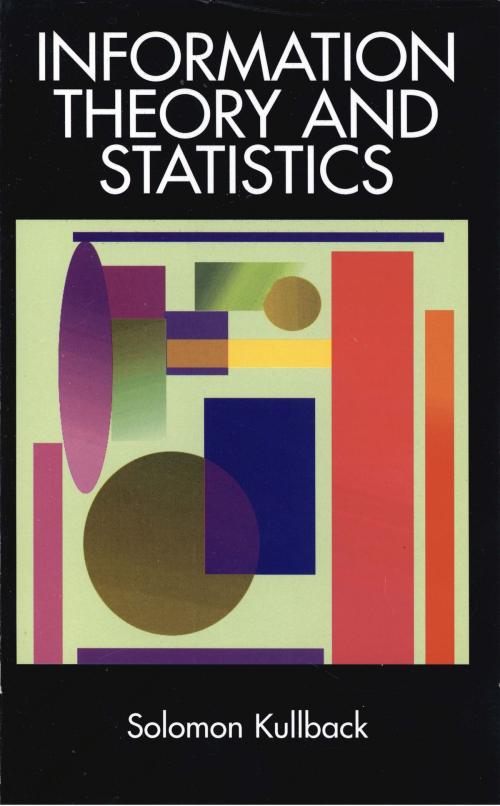 Cover of the book Information Theory and Statistics by Solomon Kullback, Dover Publications