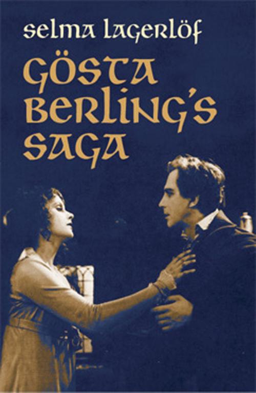 Cover of the book Gösta Berling's Saga by Selma Lagerlöf, Dover Publications