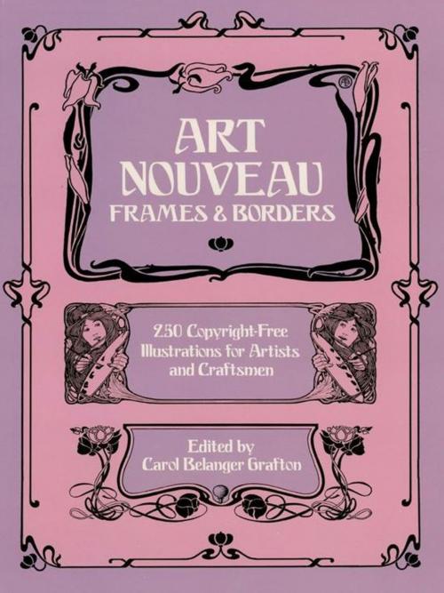 Cover of the book Art Nouveau Frames and Borders by Carol Belanger Grafton, Dover Publications
