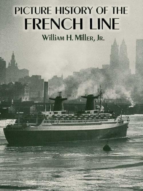 Cover of the book Picture History of the French Line by William H., Jr. Miller, Dover Publications
