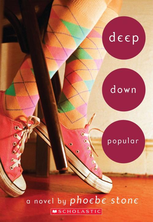 Cover of the book Deep Down Popular by Phoebe Stone, Scholastic Inc.