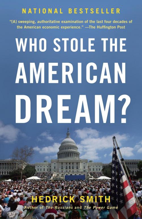 Cover of the book Who Stole the American Dream? by Hedrick Smith, Random House Publishing Group
