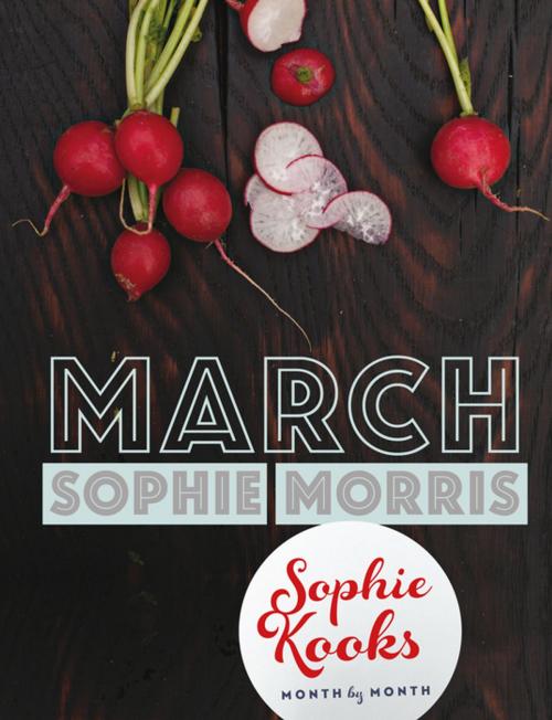 Cover of the book Sophie Kooks Month by Month: March by Sophie Morris, Gill Books