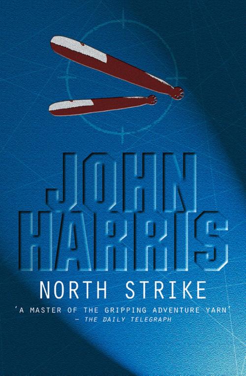 Cover of the book North Strike by John Harris, House of Stratus