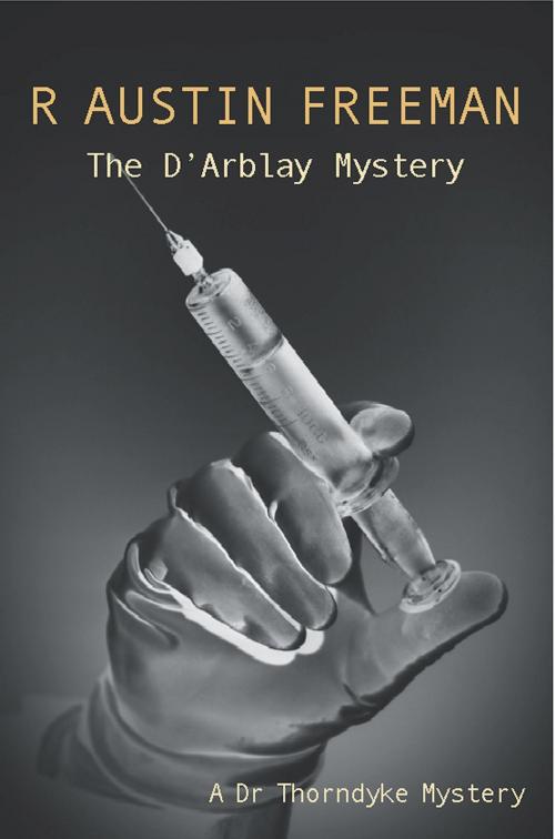Cover of the book The D'Arblay Mystery by R. Austin Freeman, House of Stratus