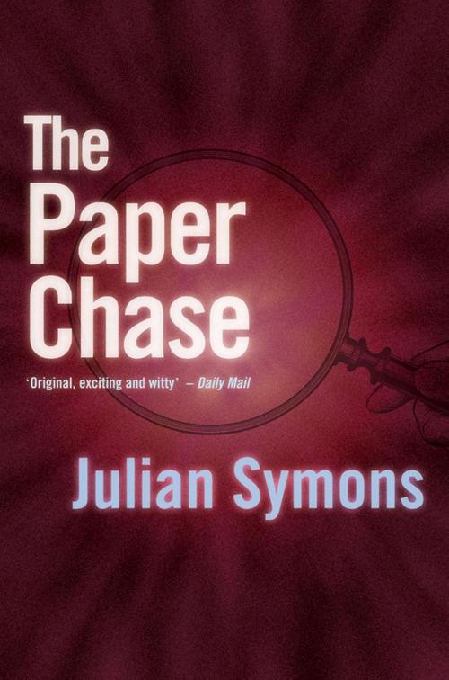 Cover of the book The Paper Chase by Julian Symons, House of Stratus
