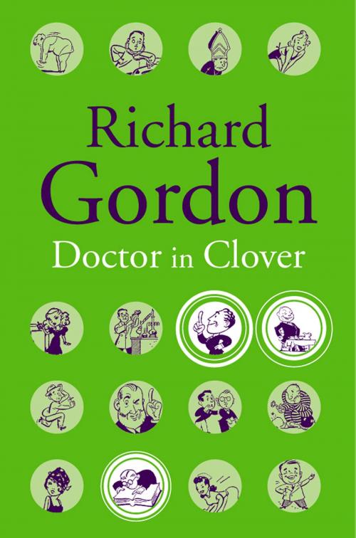 Cover of the book Doctor In Clover by Richard Gordon, House of Stratus