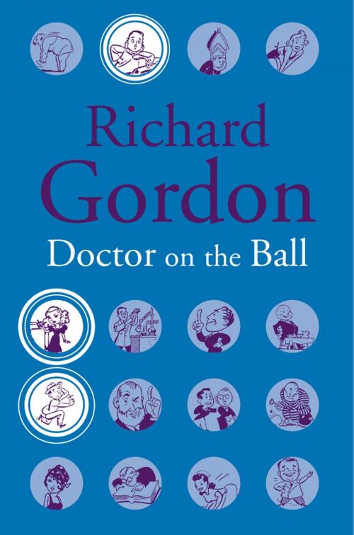 Cover of the book Doctor On The Ball by Richard Gordon, House of Stratus