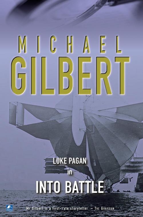 Cover of the book Into Battle by Michael Gilbert, House of Stratus