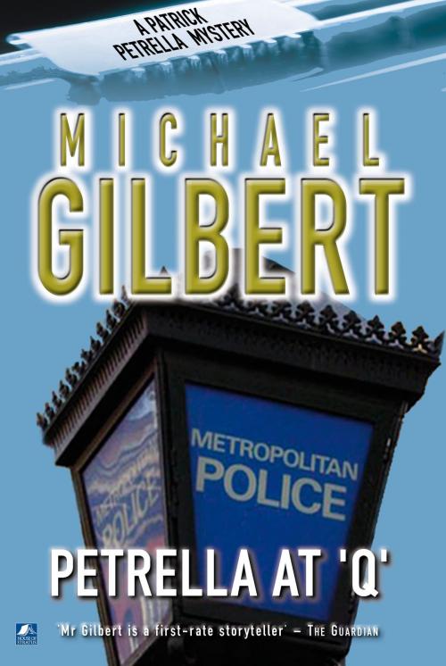 Cover of the book Petrella At Q by Michael Gilbert, House of Stratus