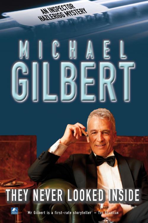Cover of the book They Never Looked Inside by Michael Gilbert, House of Stratus