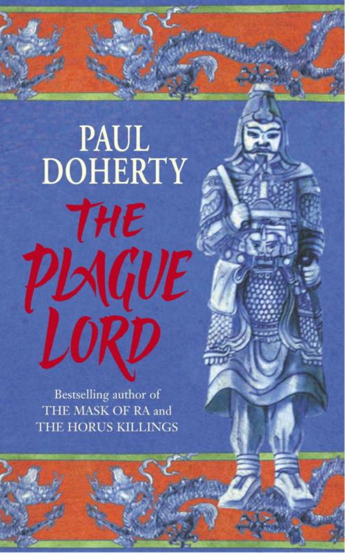 Cover of the book The Plague Lord by Paul Doherty, Headline