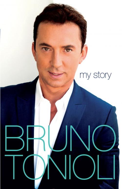 Cover of the book Bruno My Story by Bruno Tonioli, Headline