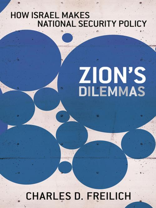 Cover of the book Zion's Dilemmas by Charles D. Freilich, Cornell University Press