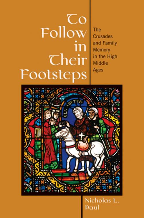 Cover of the book To Follow in Their Footsteps by Nicholas L. Paul, Cornell University Press
