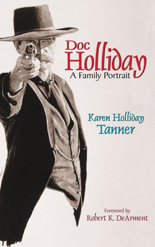 Cover of the book Doc Holliday by Karen Holliday Tanner, University of Oklahoma Press
