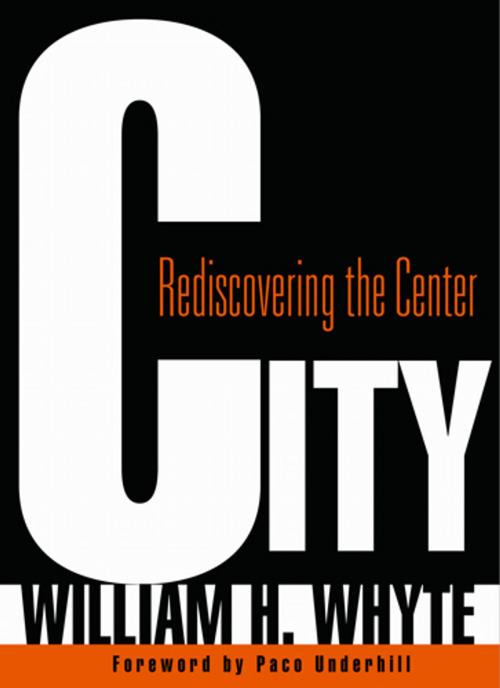 Cover of the book City by William H. Whyte, University of Pennsylvania Press, Inc.
