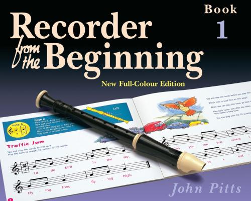 Cover of the book Recorder From The Beginning: Pupil's Book 1 by John Pitts, Music Sales Limited