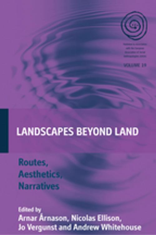 Cover of the book Landscapes Beyond Land by , Berghahn Books