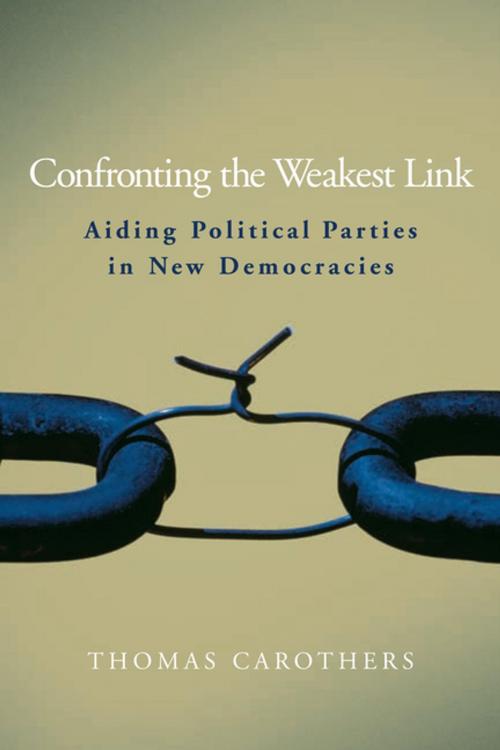 Cover of the book Confronting the Weakest Link by Thomas Carothers, Brookings Institution Press