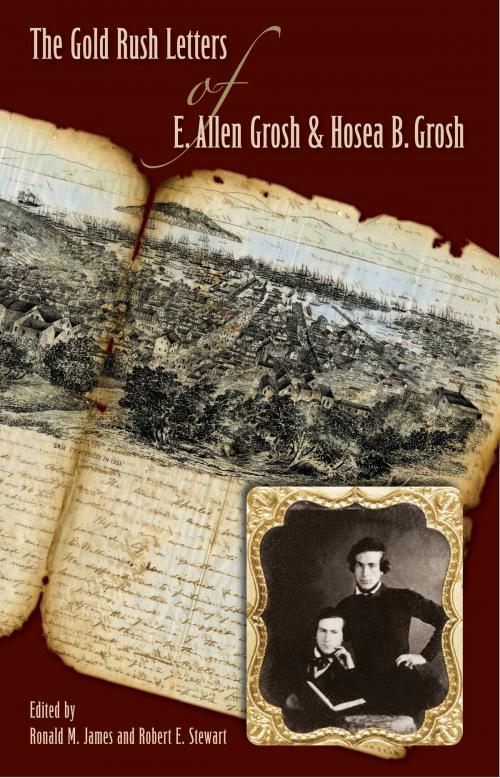 Cover of the book The Gold Rush Letters of E. Allen Grosh and Hosea B. Grosh by , University of Nevada Press