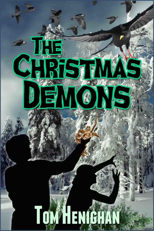 Cover of the book The Christmas Demons by Tom Henighan, Tom Henighan