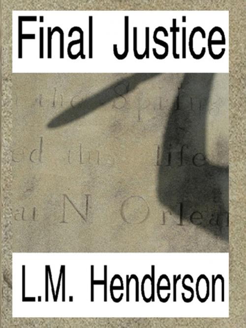 Cover of the book Final Justice by Lynn Henderson, Pine Lake Books