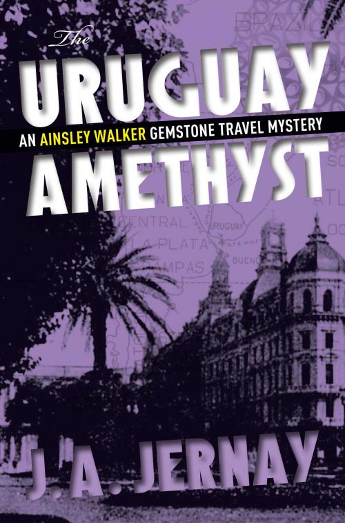 Cover of the book The Uruguay Amethyst by J.A. Jernay, J.A. Jernay