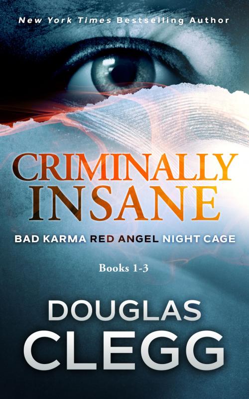 Cover of the book Criminally Insane by Douglas Clegg, Alkemara Press
