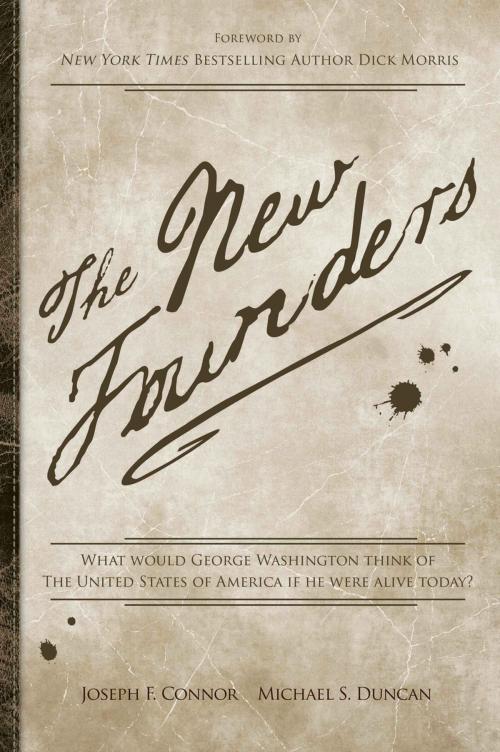 Cover of the book The New Founders by Michael  Duncan, Joseph Connor, Dunham Books