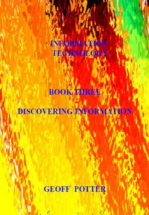 Cover of the book Discovering Information by Potter, Geoff, ITCA Digital 
Education Systems