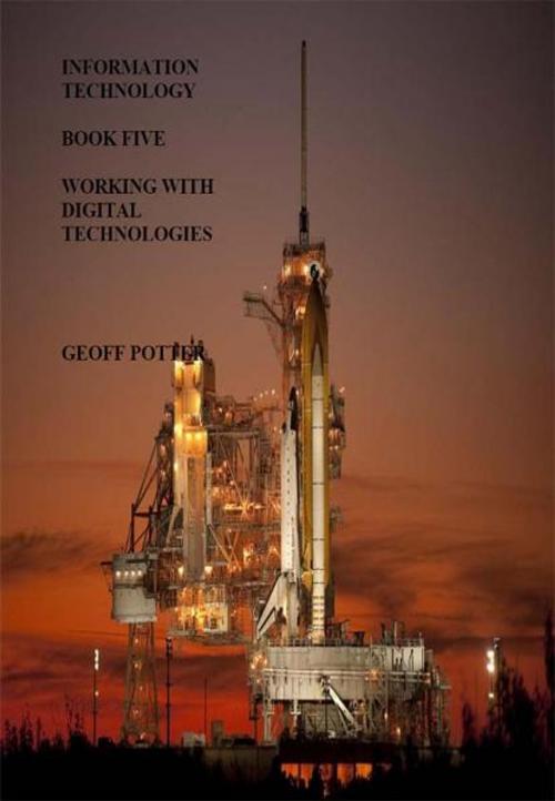 Cover of the book Working With Digital Technologies by Potter, Geoff, ITCA Digital 
Education Systems