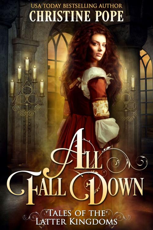 Cover of the book All Fall Down by Christine Pope, Dark Valentine Press