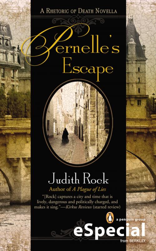 Cover of the book Pernelle's Escape by Judith Rock, Penguin Publishing Group