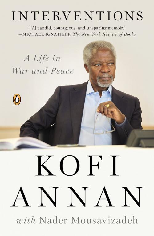 Cover of the book Interventions by Kofi Annan, Nader Mousavizadeh, Penguin Publishing Group