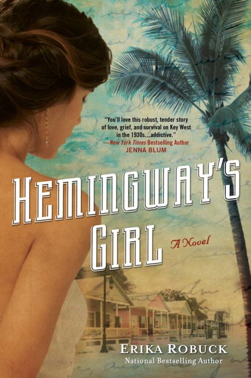 Cover of the book Hemingway's Girl by Erika Robuck, Penguin Publishing Group