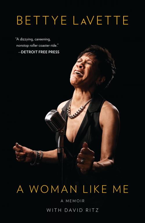 Cover of the book A Woman Like Me by Bettye LaVette, David Ritz, Penguin Publishing Group
