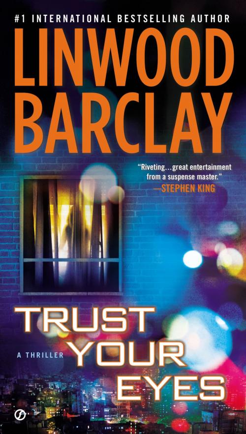 Cover of the book Trust Your Eyes by Linwood Barclay, Penguin Publishing Group