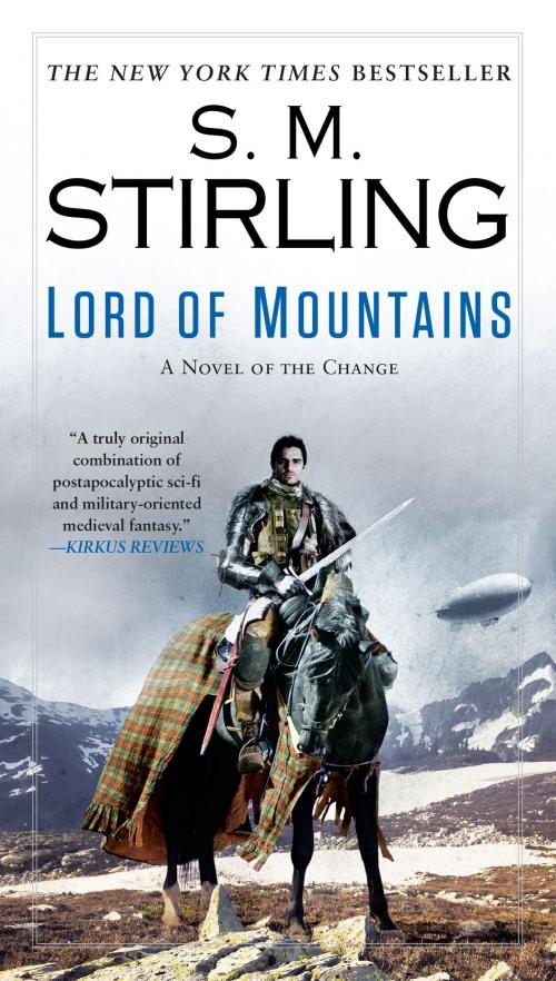 Cover of the book Lord of Mountains by S. M. Stirling, Penguin Publishing Group