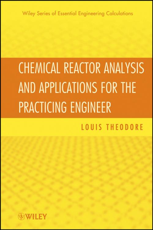 Cover of the book Chemical Reactor Analysis and Applications for the Practicing Engineer by Louis Theodore, Wiley