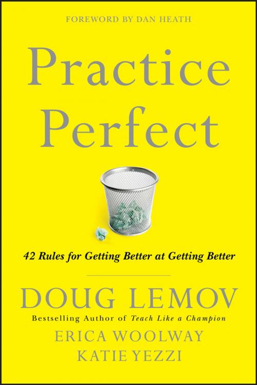 Cover of the book Practice Perfect by Doug Lemov, Erica Woolway, Katie Yezzi, Wiley