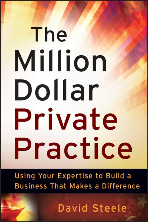 Cover of the book The Million Dollar Private Practice by David Steele, Wiley