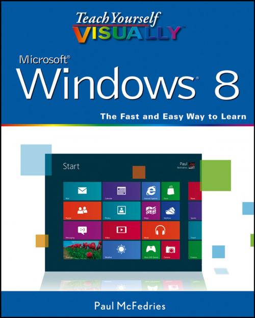 Cover of the book Teach Yourself VISUALLY Windows 8 by Paul McFedries, Wiley