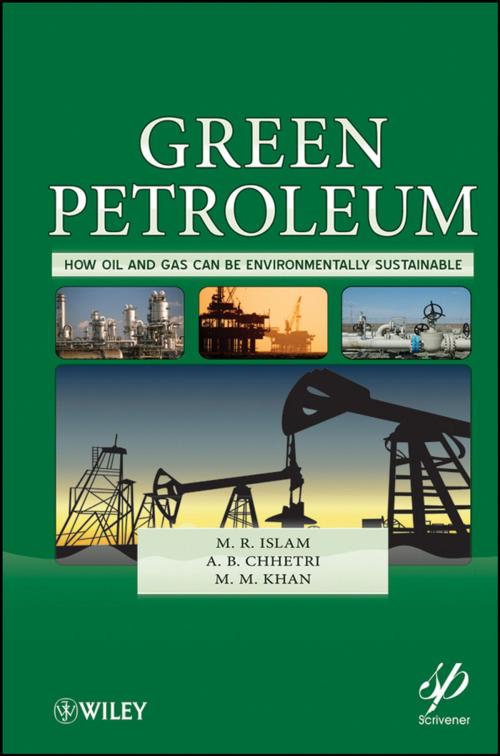 Cover of the book Green Petroleum by A. B. Chhetri, M. M. Khan, M. R. Islam, Wiley