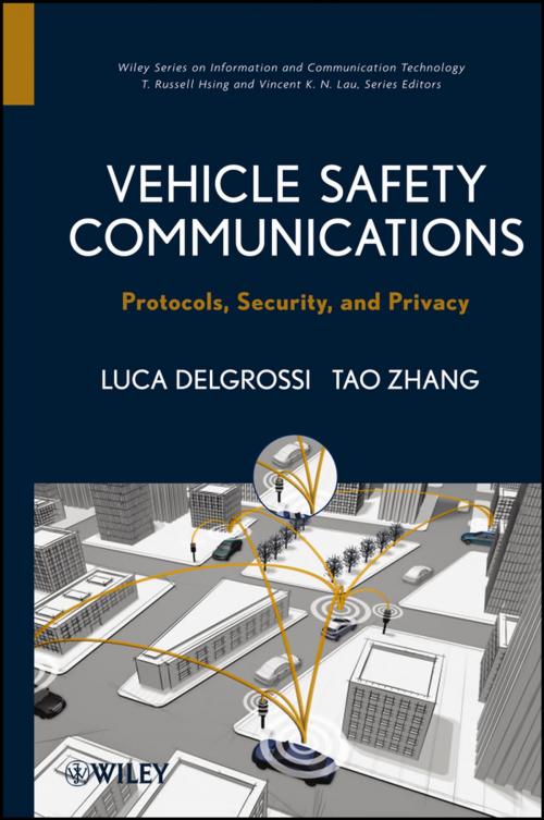 Cover of the book Vehicle Safety Communications by Tao Zhang, Luca Delgrossi, Wiley