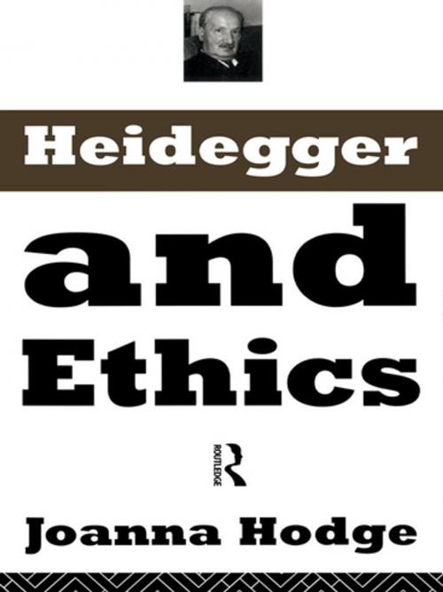 Cover of the book Heidegger and Ethics by Joanna Hodge, Taylor and Francis