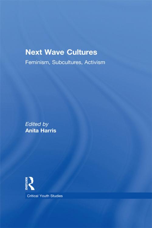 Cover of the book Next Wave Cultures by , Taylor and Francis
