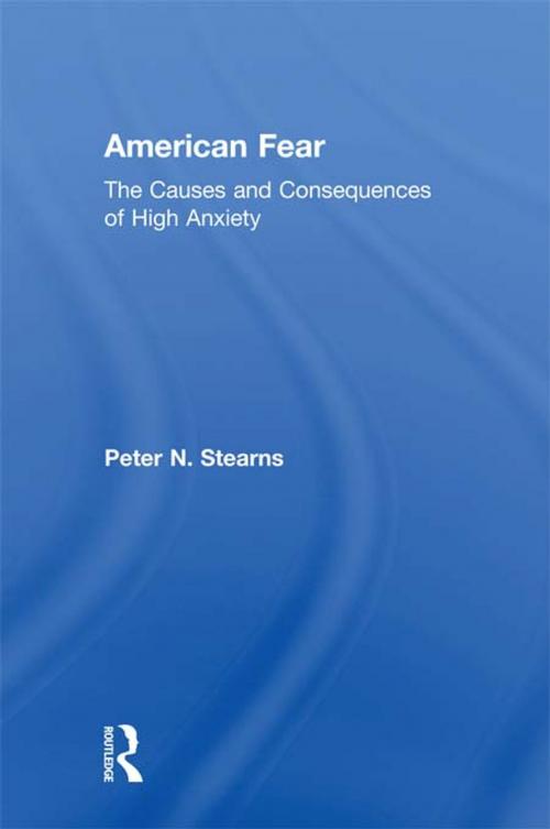 Cover of the book American Fear by Peter N. Stearns, Taylor and Francis
