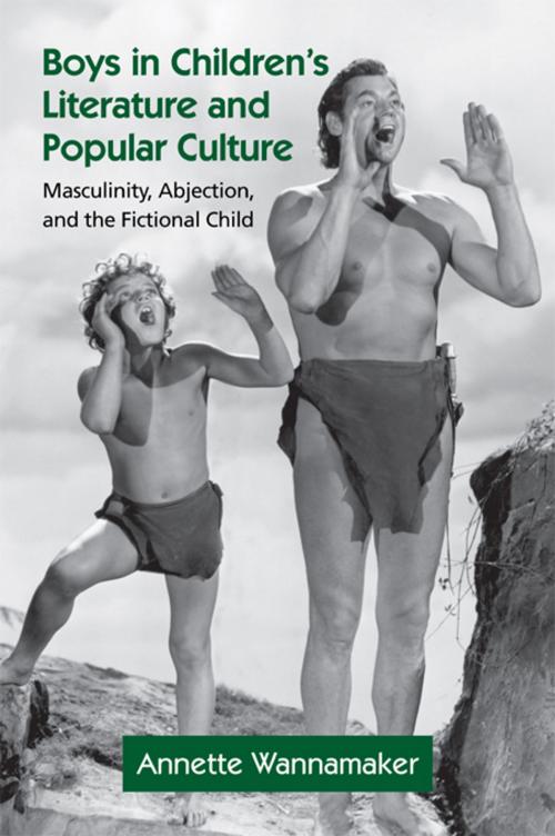 Cover of the book Boys in Children's Literature and Popular Culture by Annette Wannamaker, Taylor and Francis