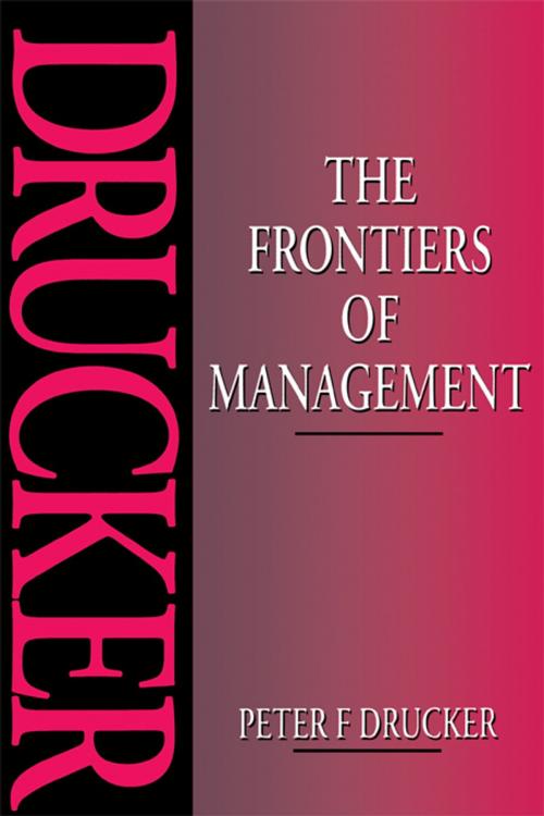 Cover of the book The Frontiers of Management by Peter Drucker, Taylor and Francis